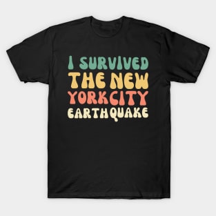 I SURVIVED THE NYC EARTHQUAKE (V1) T-Shirt